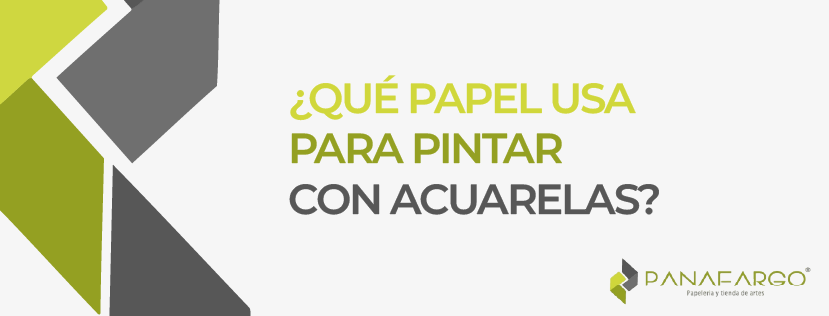 que papel usar para pintar acuarelas